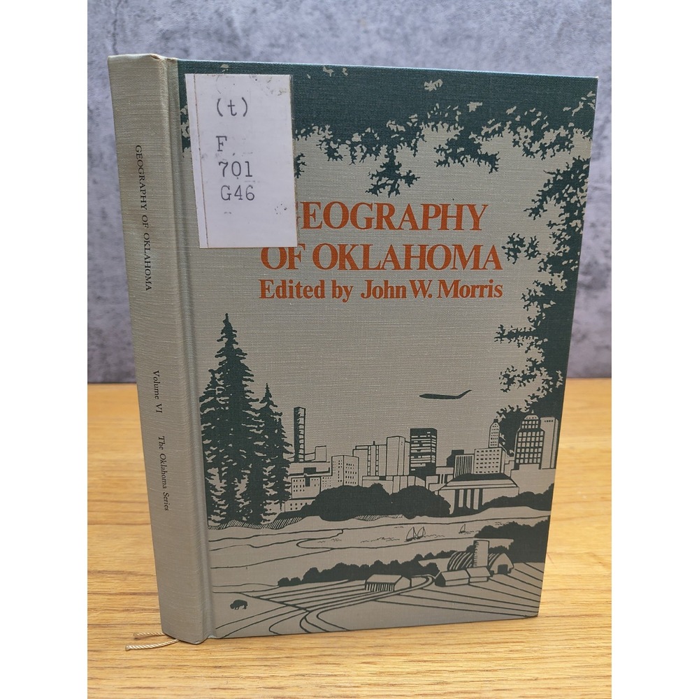 GEOGRAPHY OF OKLAHOMA By John W.‎ Morris